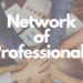 Network of Professionals